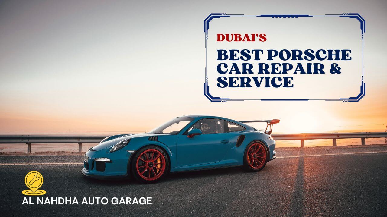 Porsche Car Repair Dubai DIP